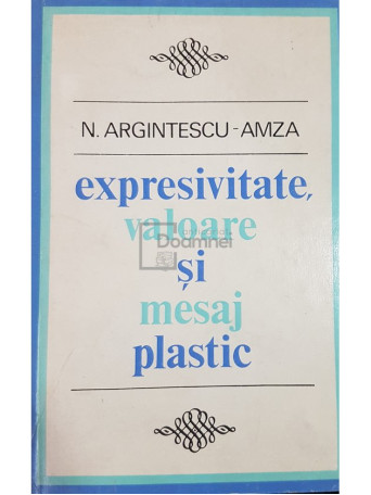 Expresivitate, valoare si mesaj plastic