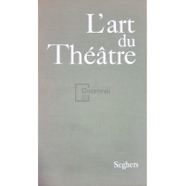 L'art du theatre