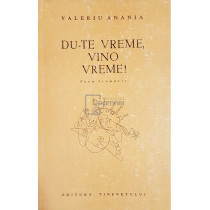 Du-te vreme, vino vreme!