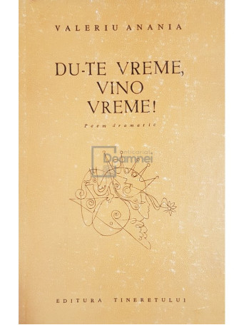 Du-te vreme, vino vreme!