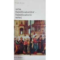 Arta falsificatorilor - falsificatorii artei