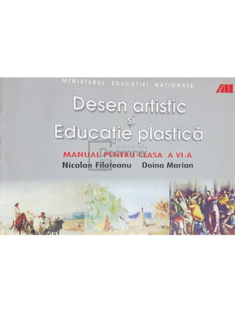 Desen artistic si educatie plastica - Manual pentru clasa a VI-a