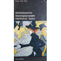 Montmartre, Montparnasse, Cartierul latin