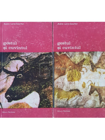 Gestul si cuvantul, 2 vol.