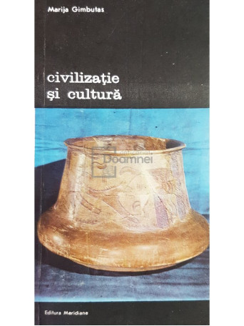 Civilizatie si cultura