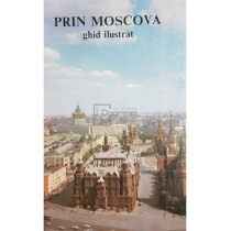 Prin Moscova, ghid ilustrat