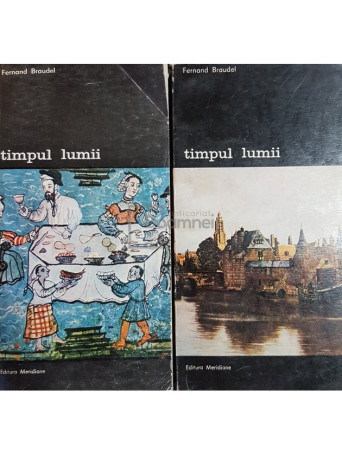 Timpul lumii, 2 vol.