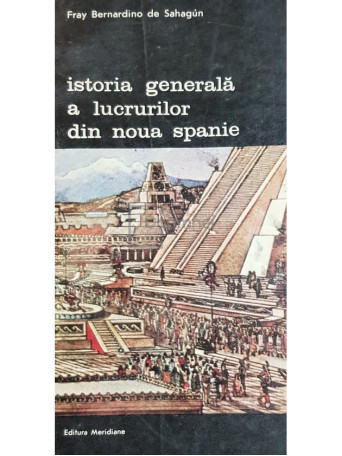 Istoria generala a lucrurilor din noua Spanie