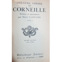 Theatre choisi de corneille, tome I