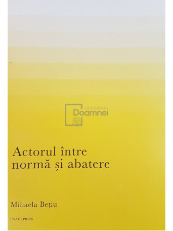 Actorul intre norma si abatere