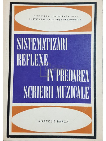 Sistematizari reflexe in predarea scrierii muzicale