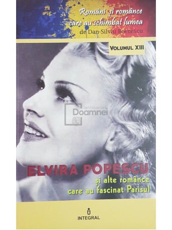 Elvira Popescu si alte romance care au fascinat Parisul