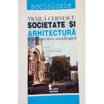 Societate si arhitectura. O perspectiva sociologica