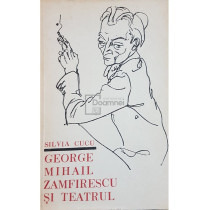 George Mihail Zamfirescu si teatrul