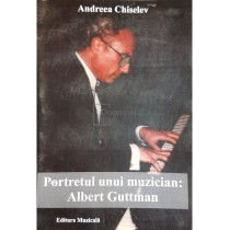 Portretul unui muzician: Albert Guttman