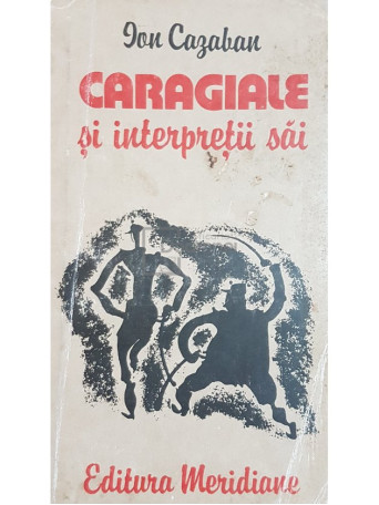 Caragiale si interpretii sai