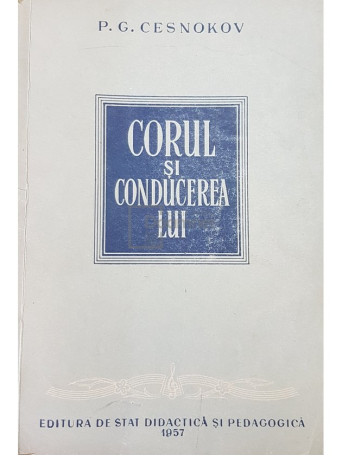 Corul si conducerea lui