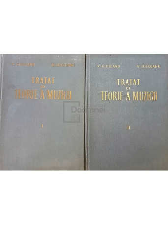 Tratat de teorie a muzicii, 2 vol.