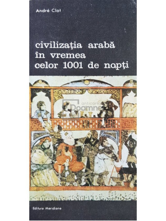 Civilizatia araba in vremea celor 1001 de nopti