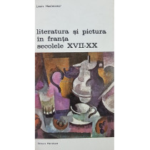 Literatura si pictura in Franta secolele XVII-XX