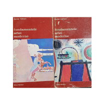 Fundamentele artei moderne, 2 vol.