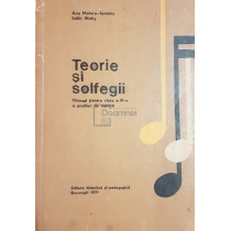 Teorie si solfegii - Manual pentru clasa a IV-a a scolilor de muzica