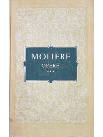 Moliere - Opere, vol. 3 - 1956 - Brosata