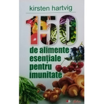 150 de alimente esentiale pentru imunitate