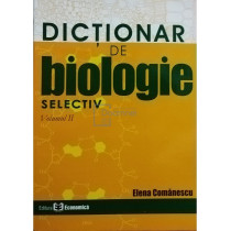 Dictionar de biologie selectiv, vol. II