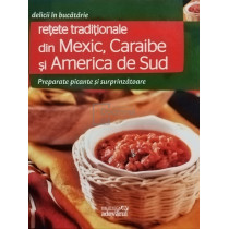 Retete traditionale din Mexic, Caraibe si America de Sud