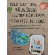 Cele mai bune mancaruri pentru bebelusi pregatite in casa