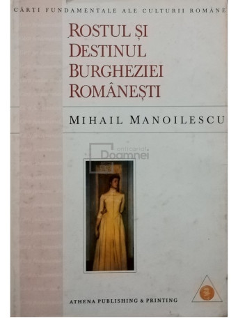 Rostul si destinul burgheziei romanesti