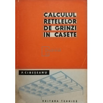 Calculul retelelor de grinzi in casete