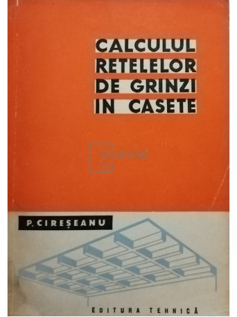 Calculul retelelor de grinzi in casete