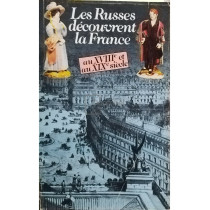 Les Russes decouvrent la France