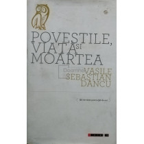 Povestile, viata si moartea (semnata)