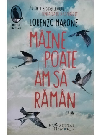 Maine poate am sa raman