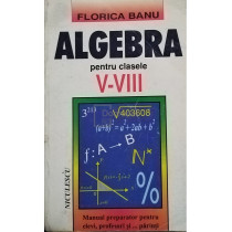 Algebra pentru calsele V-VIII