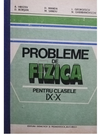 Probleme de fizica pentru clasele IX-X