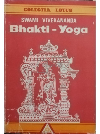 Swami Vivekananda - Bhakti Yoga - 1993 - Brosata