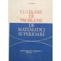 Culegere de probleme de matematici superioare