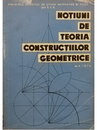 Notiuni de teoria constructiilor geometrice