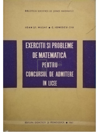 Exercitii si probleme de matematica pentru concursul de admitere in licee