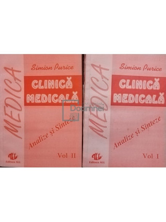 Clinica medicala - Analize si sinteze, 2 vol.