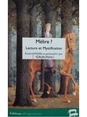 Melire? Lecture et mystification