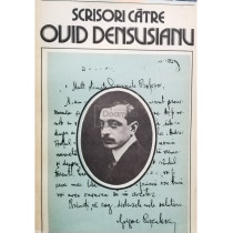 Scrisori catre Ovid Densusianu, vol. II