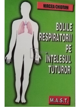 Bolile respiratorii pe intelesul tuturor