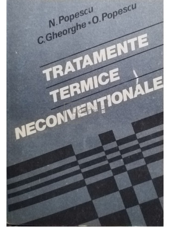 N. Popescu - Tratamente termice neconventionale - 1990 - Brosata