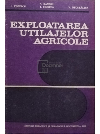 Exploatarea utilajelor agricole