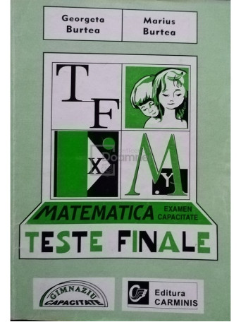 Matematica - Teste finale pentru examentul de capacitate